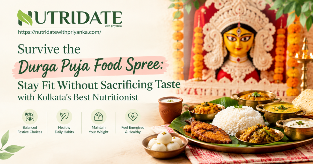 Survive the Durga Puja Food Spree: Stay Fit Without Sacrificing Taste with Kolkata's Best Nutritionist